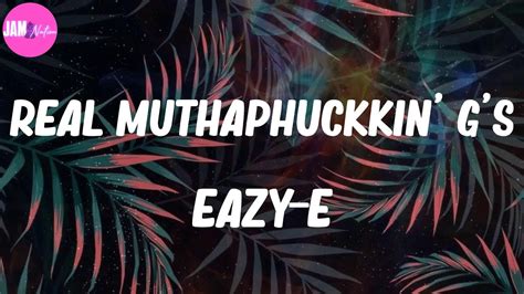 🌾 Eazy E Real Muthaphuckkin Gs Lyrics Youtube