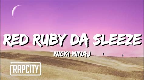 Nicki Minaj Red Ruby Da Sleeze Lyrics Youtube Music