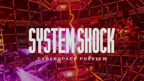 System Shock Remake Cyberspace Preview 2020 Youtube