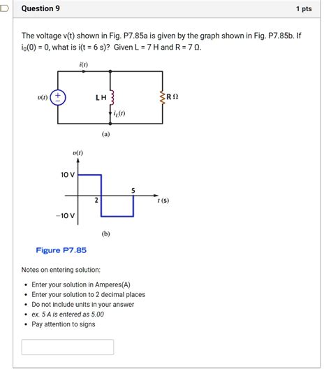 Solved Question 9 The Voltage Vt Shown In Fig P785a Is Given By