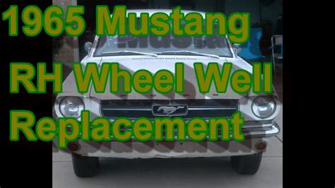 1965 Mustang Wheel Well Install Youtube