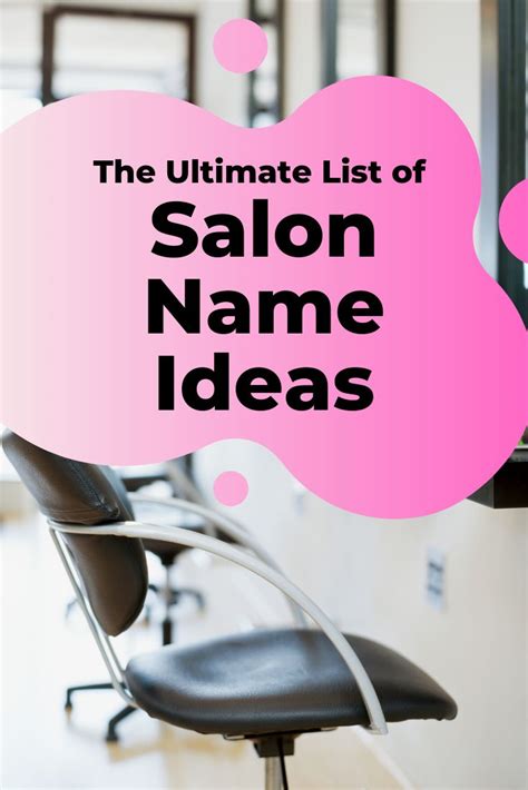 Best Salon Name Ideas Hair Salon Names Classy Hair Salon Names