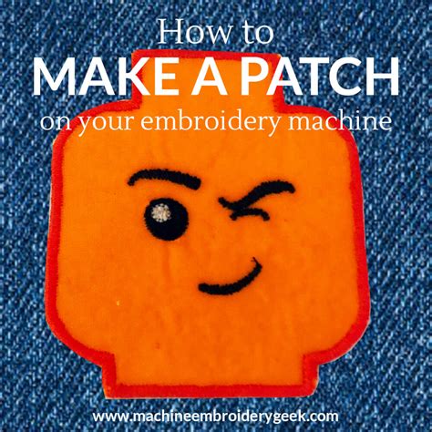 How To Make A Patch On Embroidery Machine Machine Embroidery Geek