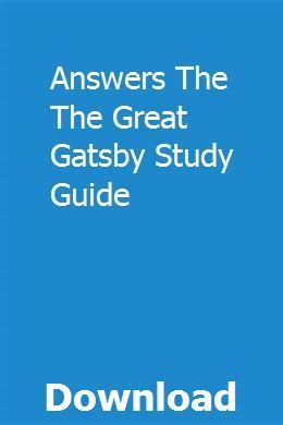 Start studying great gatsby chapter 7 study guide. Answers The The Great Gatsby Study Guide | The great gatsby, The great gatsby summary, The great ...