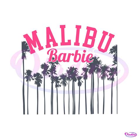 Barbie Malibu Logo Svg Barbie Girl Svg Barbie Palm Tree Svg Images