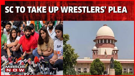 Supreme Court To Take Up Wrestlers Plea Seeking Fir Against Wfi