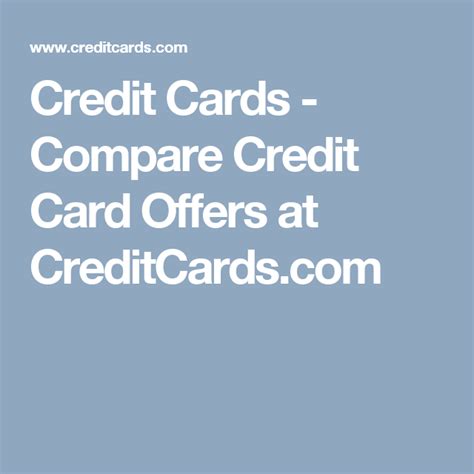 We did not find results for: Credit Cards - Compare Credit Card Offers at CreditCards.com | Compare credit cards, Compare ...