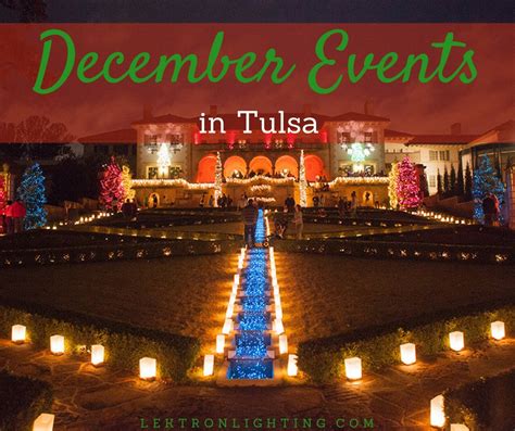 December 2017 Tulsa Events For Families Lektron Lighting