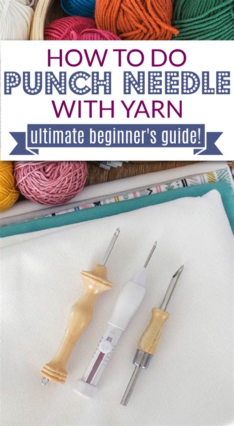Punch Needle With Yarn Ultimate Beginner S Guide