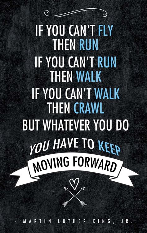 Keep Moving Forward Quote Martinlutherking Moving Forward Quotes Keep Moving Forward