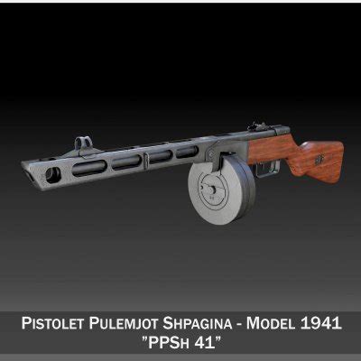 PPSh 41 Soviet Submachine Gun 3D Model By Panaristi