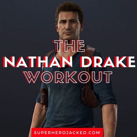 You could give us a hint if you'd want and also could also be known phrases or not so known ones. Nathan Drake Workout Routine: Train like A Legendary Treasure Hunter in 2020 | Workout routine ...