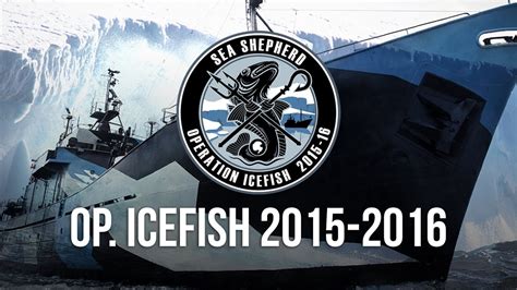 Operation Icefish 2015 2016 Campaign Launch Sea Shepherd Youtube
