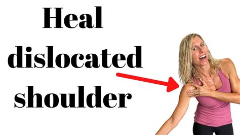 Heal Your Partial Dislocation Shoulder Without Surgery Youtube