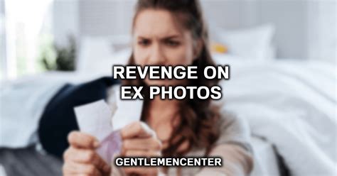 Ex Girlfriend Revenge What To Do Not Do