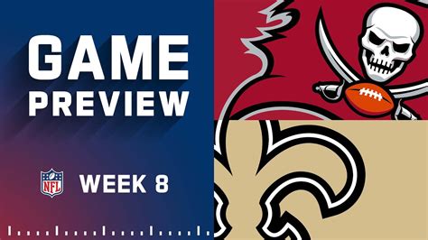 Tampa Bay Buccaneers Vs New Orleans Saints Week 8 Nfl Game Preview Youtube