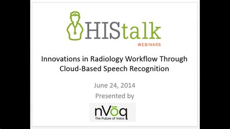 Innovations In Radiology Workflow Through Cloud Based Speech