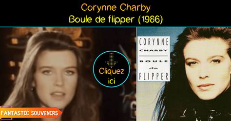 corynne charby boule de flipper 1986 voir le clip