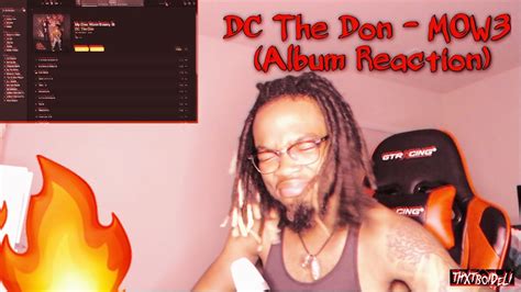 Beautiful 🔥 Dc The Don Mow3 Album Reaction Youtube