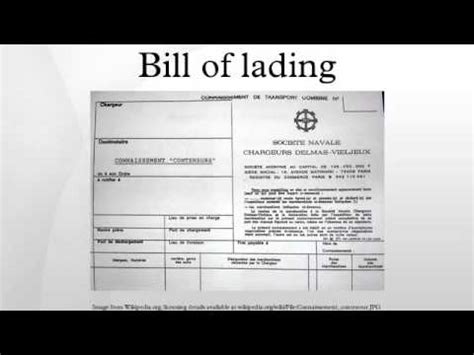 A straight bill of lading form contains the straight and simple fields, where you should write the names of all the items you are going to receive as the cargo. Bill of lading - YouTube