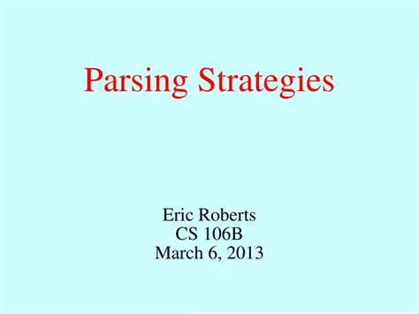 Ppt Parsing Strategies Powerpoint Presentation Free Download Id