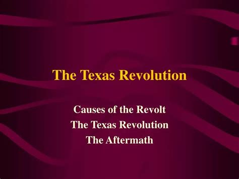 Ppt The Texas Revolution Powerpoint Presentation Free Download Id