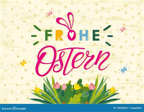 Happy Easter Lettering With Flowers And Easter Eggs Happy Easter Text Lettering In German