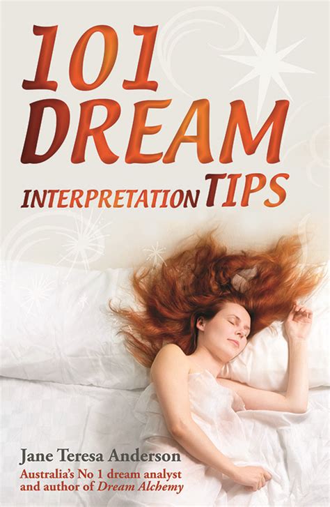 101 dream interpretation tips in your dreams by jane teresa anderson