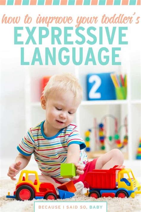 5 Easy Ways To Improve Your Toddlers Expressive Language Expressive