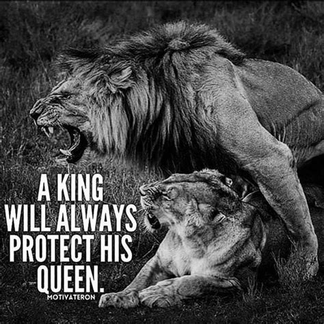 And A King Will Always Protect His Queen King Queen Quotes King