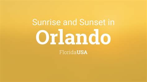 Sunrise And Sunset Times In Orlando