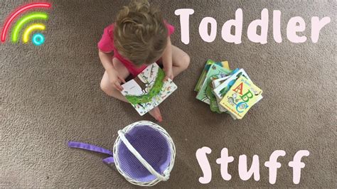 Toddler Stuff And Other Stuff Youtube