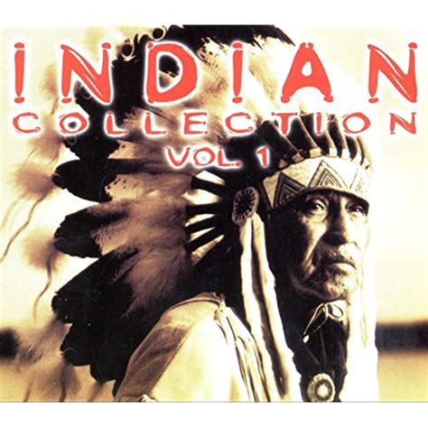 Indian Collection Vol 1 By American Native On Amazon Music