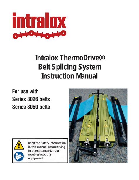 Pdf Intralox Thermodrive Belt Splicing System Instruction Manual