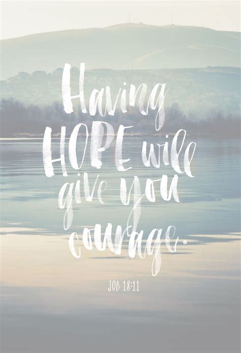 Having Hope Will Give You Courage Quotes Pinterest Inspirational