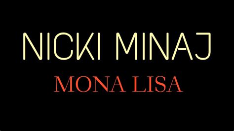 Nicki Minaj - Mona Lisa | Lyrics - YouTube