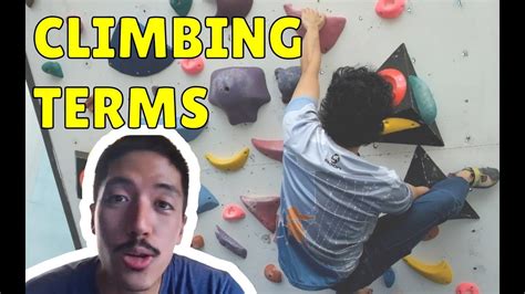 Introduction To Climbing Terms Vlog 13 Youtube