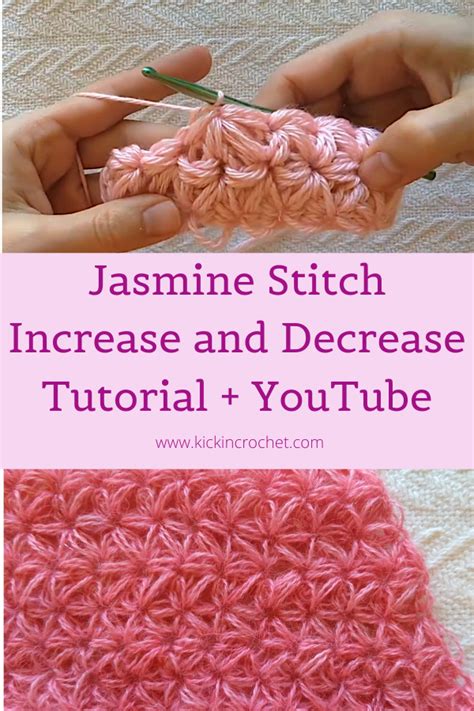 How To Increase And Decrease Jasmine Stitch Kickin Crochet