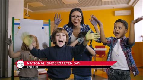 National Kindergarten Day April 21 Youtube