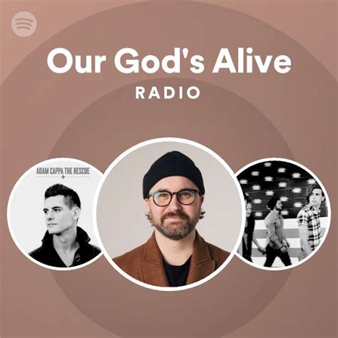 Our Gods Alive Radio Spotify Playlist