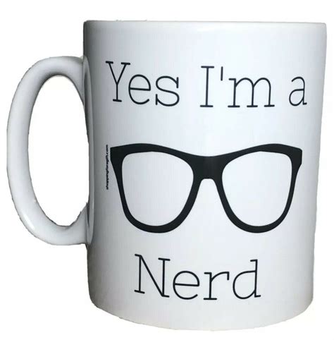 yes i m a nerd t mug mugs for nerds for birthday etsy