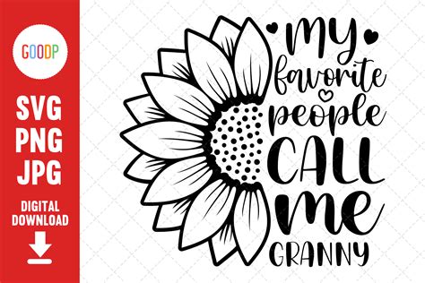 My Favorite People Call Me Granny Svg Graphic By Goodpshop · Creative
