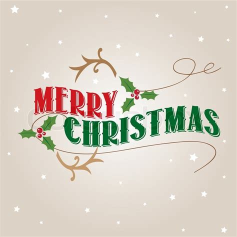 Whether you are intending to decorate for a new year party or. Vintage Christmas Card. Merry ... | Stock vector | Colourbox