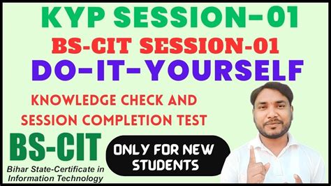 Kyp Session 01 Bs Cit Session 01 Do It Yourself 2024 Do It Yourself