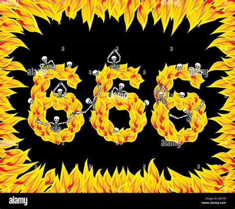 666 Number Of Devil Fire Numeric Skeletons In Inferno Sinners In