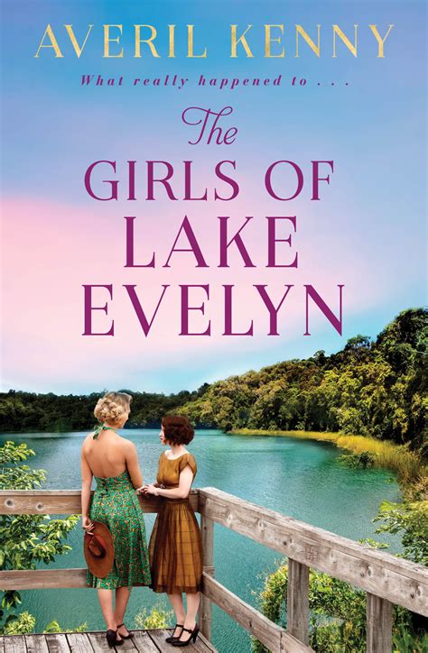 The Girls Of Lake Evelyn By Averil Kenny Queensland Reviewers Collective
