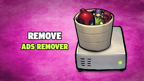 Remove Ads Remover How To Remove