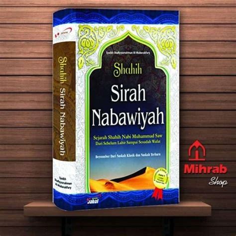 Jual Shahih Sirah Nabawiyah Sejarah Nabi Muhammad Saw Lengkap Di