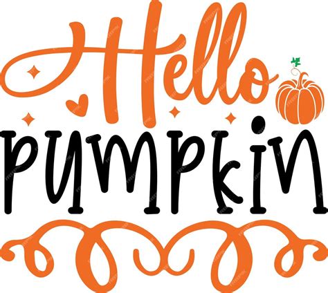 Premium Vector Hello Pumpkin