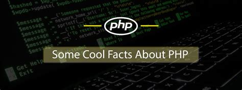Some Cool facts about PHP